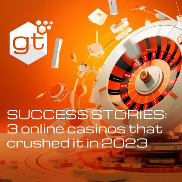 Success stories: 3 online casinos with great success in 2023